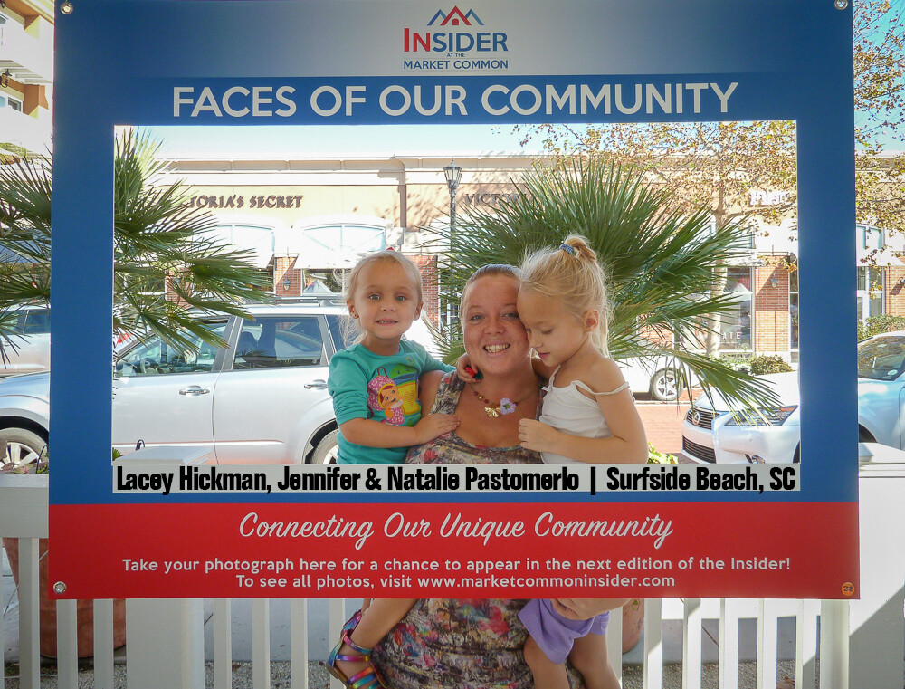 The Insider at the Market Common introduces: "Faces of Our Community."